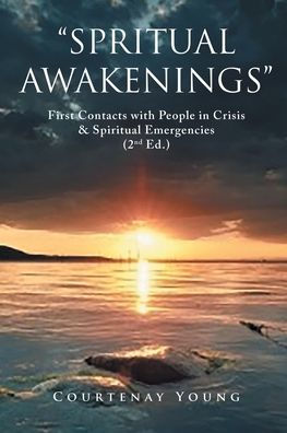 Spritual Awakenings: 2nd Edition