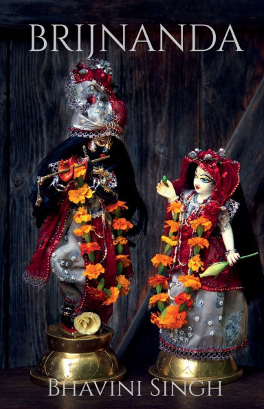 Brijnanda: 50 selected poetry on Radhey Krishna with English meaning