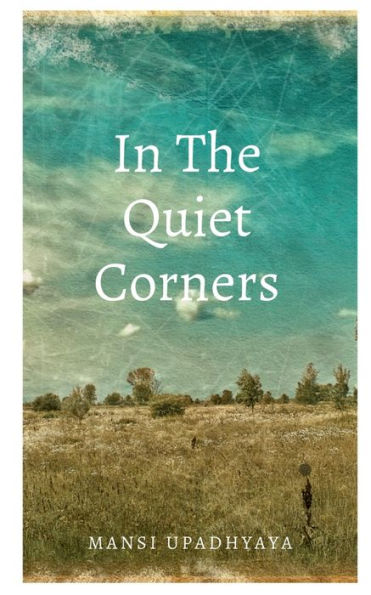 In The Quiet Corners