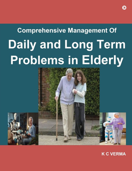 Comprehensive Management of Daily and Long Term Problems Elderly