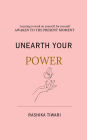Unearth your Power: Learning to work on yourself, for yourself