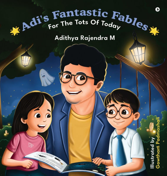 Adi's Fantastic Fables: For The Tots of Today