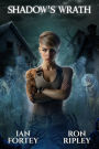 Shadow's Wrath: Supernatural Suspense Thriller with Ghosts