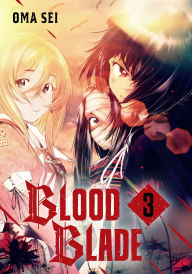 Title: BLOOD BLADE 3, Author: Oma Sei