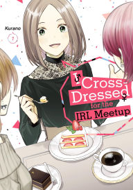 Title: I Cross-Dressed for the IRL Meetup 1, Author: Kurano