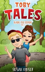 Title: Toby Tales Made the Grade, Author: Susan Kinsey