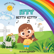 Title: Itty Bitty Kitty, Author: Susan Kinsey