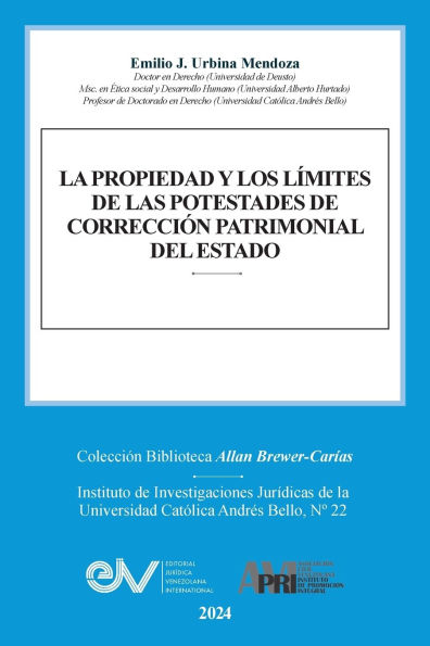 La Propiedad Y Los Lï¿½mites de Las Potestades de Correcciï¿½n Patrimonial del Estado