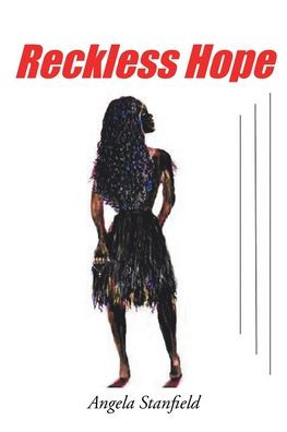 Reckless Hope: Book Three
