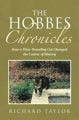 the Hobbes Chronicles: How a Time-Traveling Cat Changed Course of History