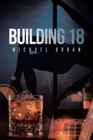 Title: Building 18, Author: Michael Urban