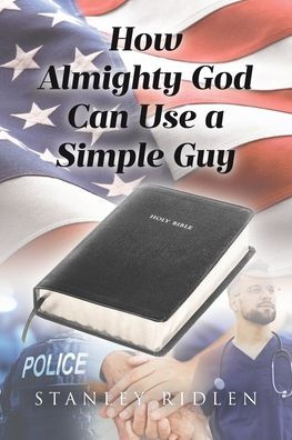 How Almighty God Can Use a Simple Guy