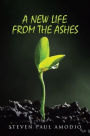 A New Life From The Ashes