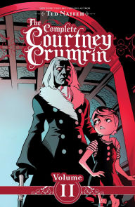Title: The Complete Courtney Crumrin Vol. 2, Author: Ted Naifeh
