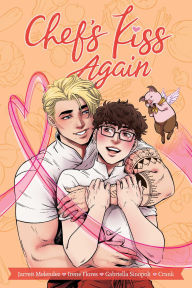 Title: Chef's Kiss Again, Author: Jarrett Melendez