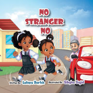 Title: No Stranger No, Author: Latoya Dortch