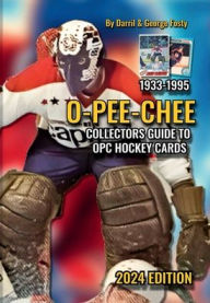 Title: Collectors Guide To O-PEE-CHEE Hockey Cards 1933 to 1995, Author: Darril Fosty