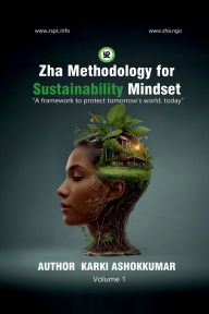 Title: ZHA Methodology For Sustainability Mindset, Author: Karki Ashokkumar