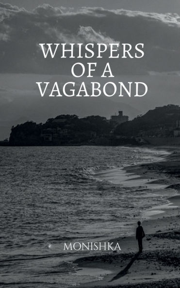 Whispers of a Vagabond