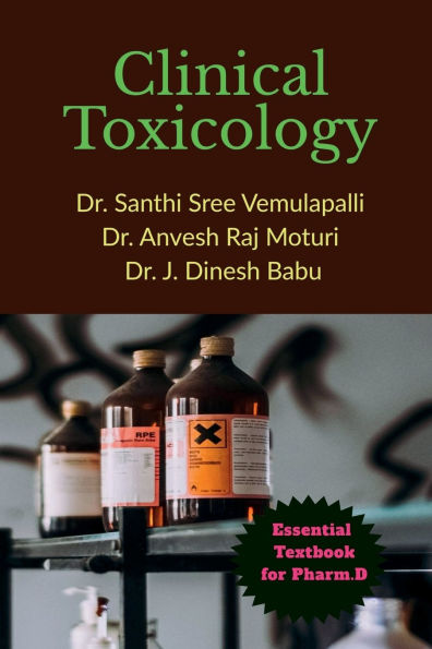Clinical Toxicology: Essential Textbook for Pharm.D
