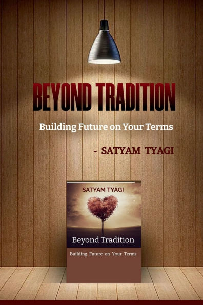 Beyond Tradition: Building Future on Your Terms