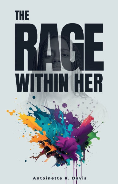 THE RAGE WITHIN HER