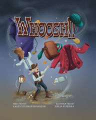 Title: Whoosh!!, Author: Karen M Stegman-Bourgeois
