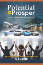 Potential to Prosper: Trapped Within You: SERIES 1: RESTORE & EMPOWER YOUR WEALTH!