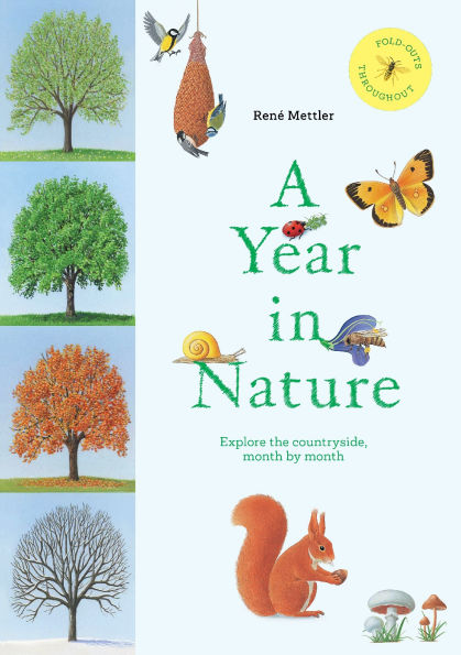 A Year in Nature: Explore the Countryside, Month by Month