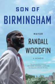 Textbook electronic download Son of Birmingham: A Memoir CHM English version by Randall Woodfin, Edward T. Bowser