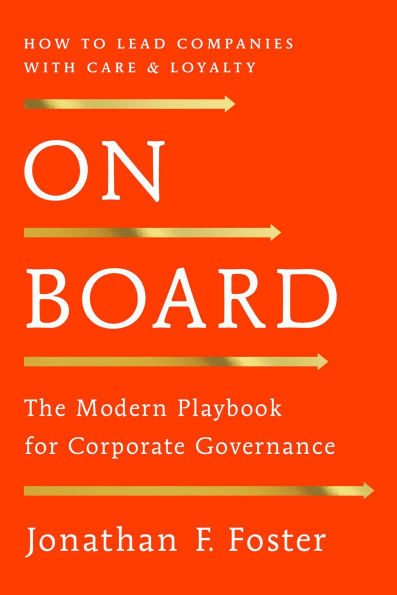 On Board: The Modern Playbook for Corporate Governance
