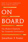 On Board: The Modern Playbook for Corporate Governance