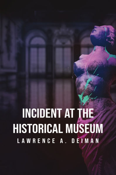 Incident at the Historical Museum