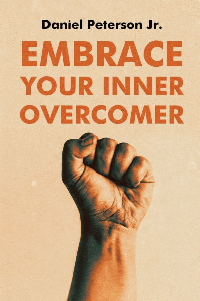 Embrace Your Inner Overcomer