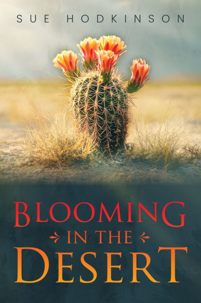 Blooming the Desert