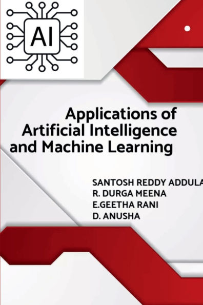 Applications of Artificial Intelligence and Machine Learning