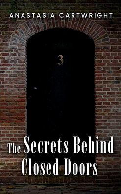 The Secrets Behind Closed Doors