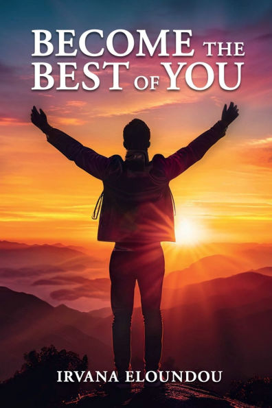 Become The Best Of You