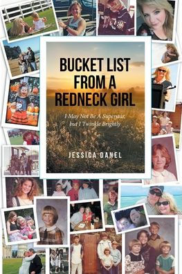 Bucket List from A Redneck Girl: I May Not Be Superstar, but Twinkle Brightly