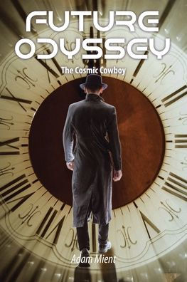 Future Odyssey: The Cosmic Cowboy