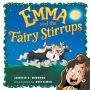 Emma and the Fairy Stirrups