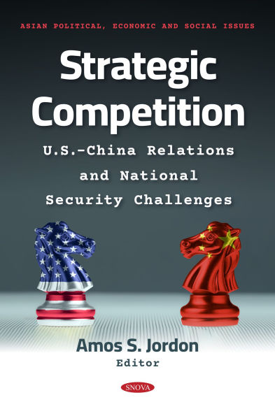 Strategic Competition: U.S.-China Relations and National Security Challenges
