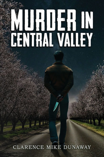 Murder Central Valley