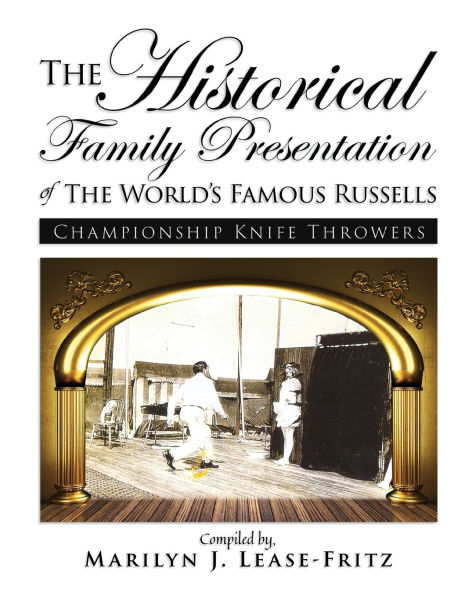 The Historical Family Presentation of World's Famous Russells