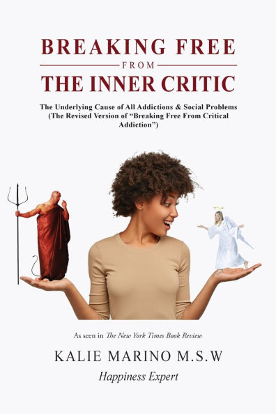 Breaking Free from The Inner Critic: Underlying Cause of All Addictions & Social Problems