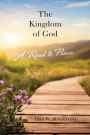 The Kingdom of God: A Road to Peace
