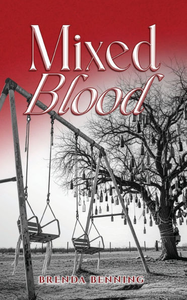 Mixed Blood: The Sense of Belonging Series Book 3