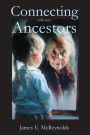 Connecting with your Ancestors