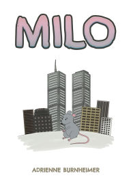 Title: Milo, Author: Adrienne Burnheimer