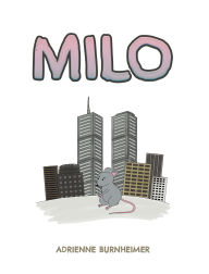 Title: Milo, Author: Adrienne Burnheimer